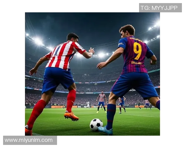 11月25日巴萨对阵马竞精彩视频直播全程回顾与赛后分析